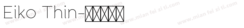 Eiko Thin字体转换